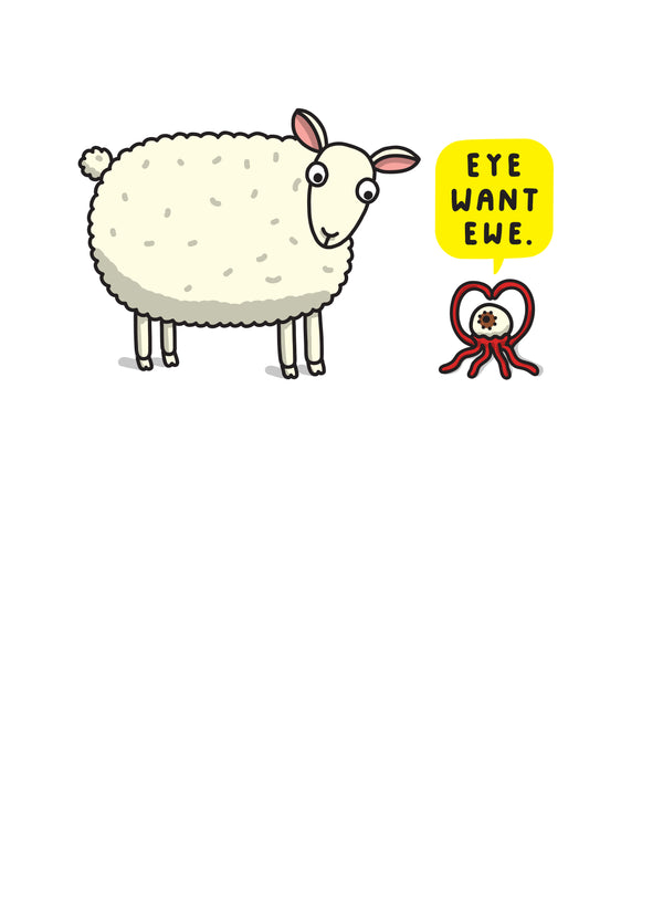 Eye Want You. Funny Alien Love Card.