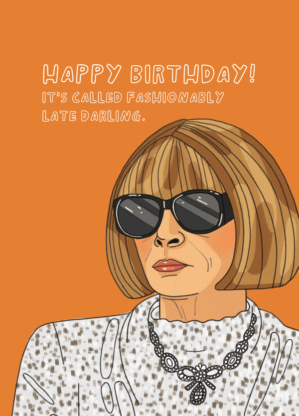 It's Called Fashionably Late Card