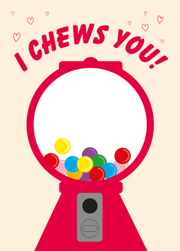 I Chews You Photo Card