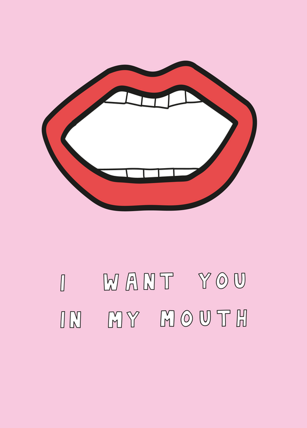 I Want You In My Mouth Photo Card