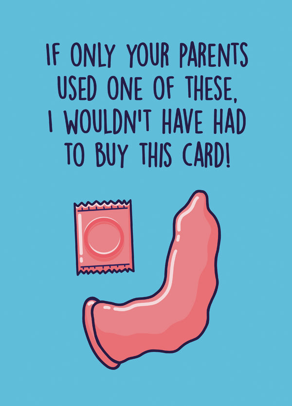 Your Parents Condom Birthday Card