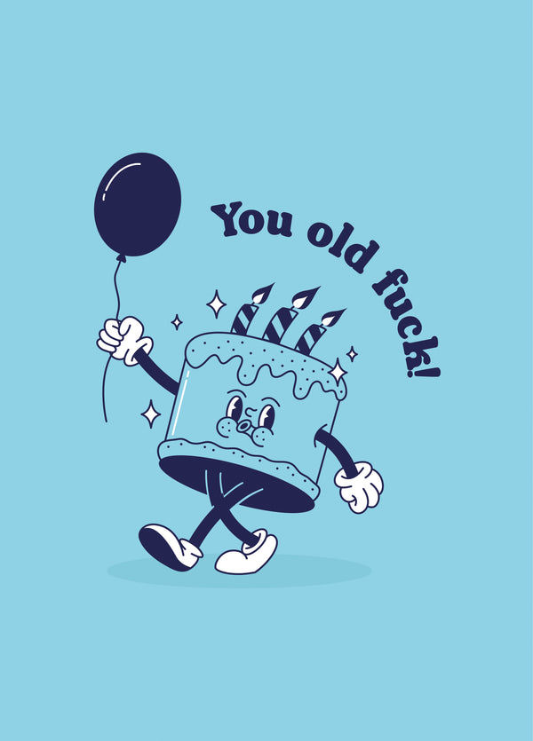 Old Fuck Birthday Cake Card