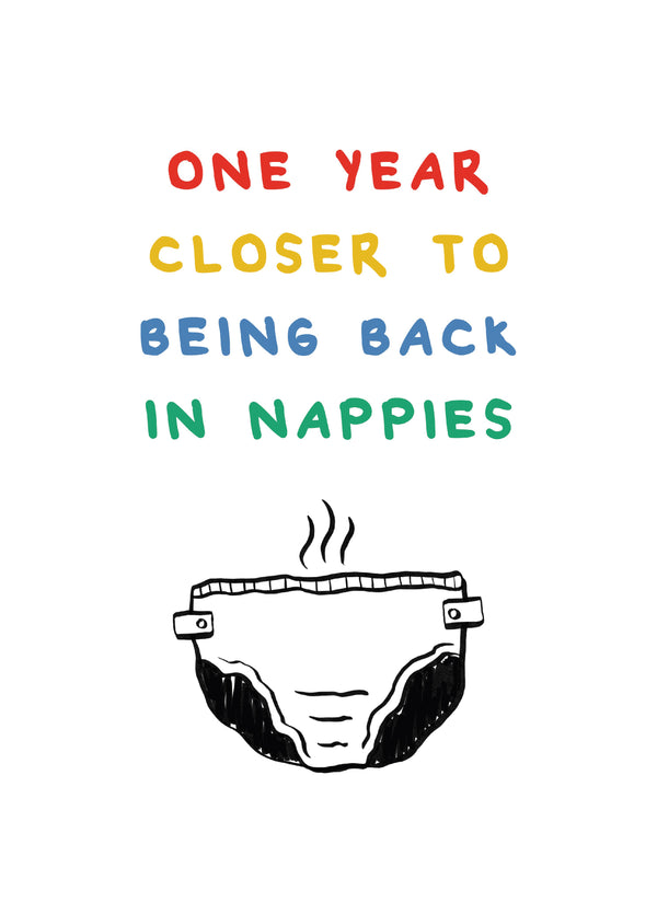 Back In Nappies Birthday Card