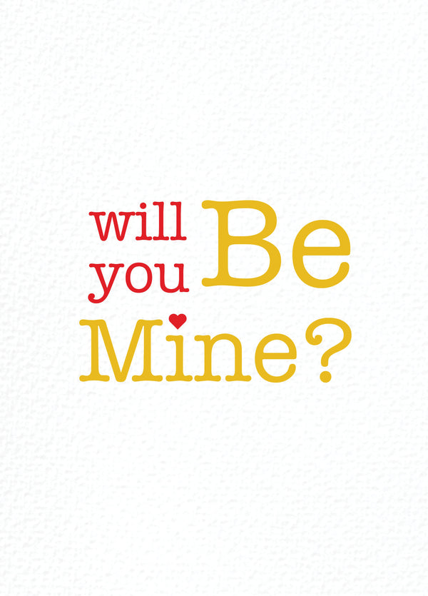 Will You Be Mine Type Valentine's Card