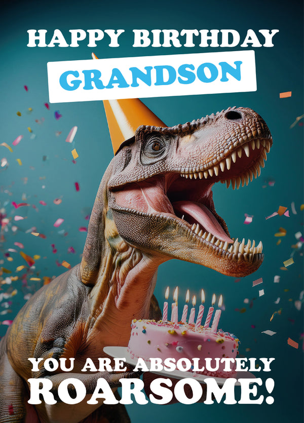 Grandson Roarsome Dinosaur Birthday Card