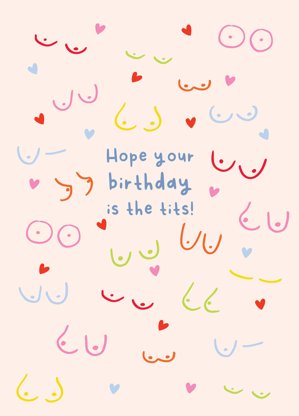 Hope Your Birthday Is The Tits Card