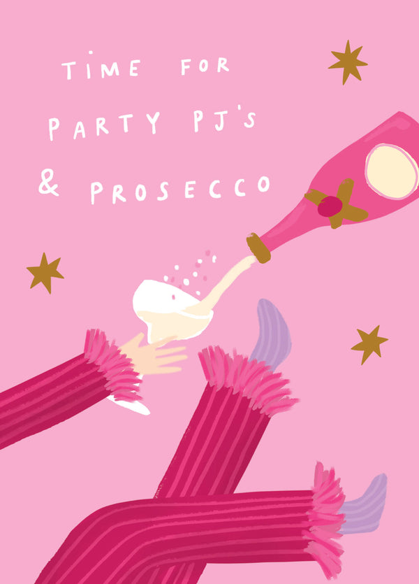 Time For Party PJ's & Prosecco Card