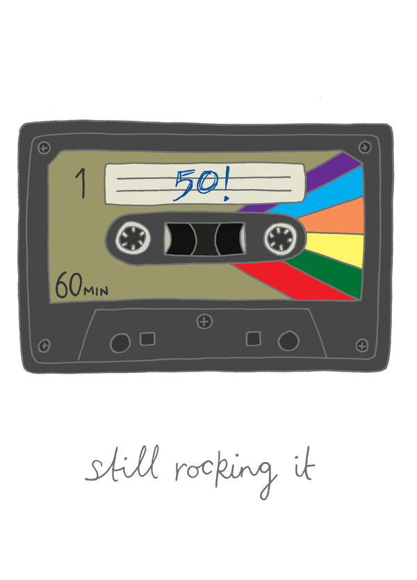 Still Rocking It At 50! Card